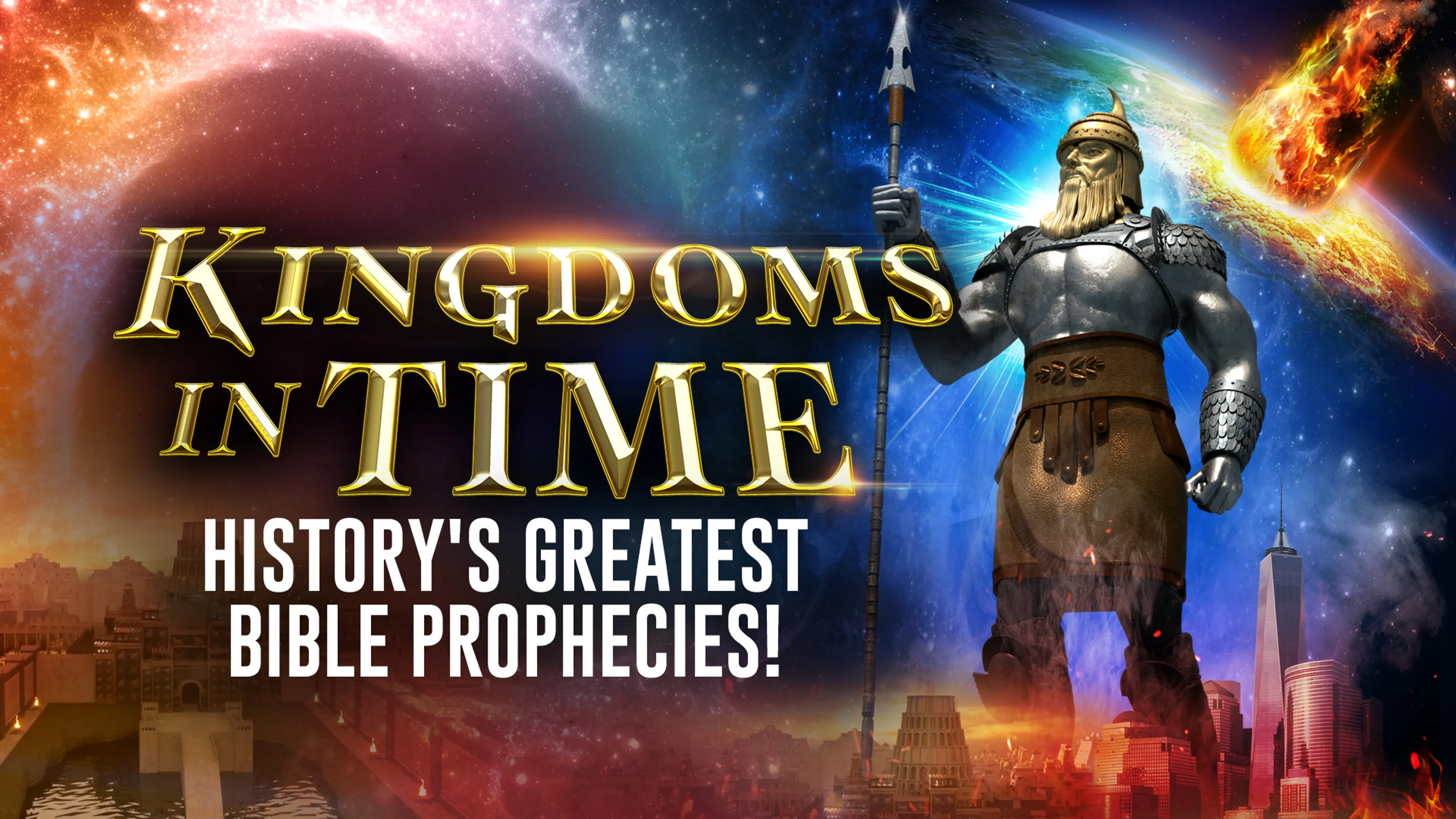 Kingdoms in Time: History's Greatest Bible Prophecies! poster